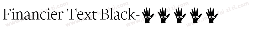 Financier Text Black字体转换